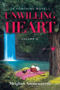Paperback Unwilling Heart: (A Fontaine Novel) Book