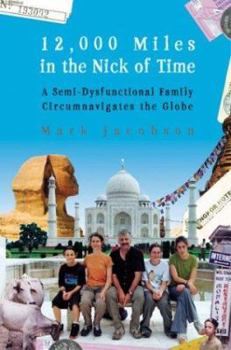 Hardcover 12,000 Miles in the Nick of Time: A Family Tale Book