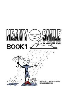 Paperback Heavy Smile - Book 1 Book