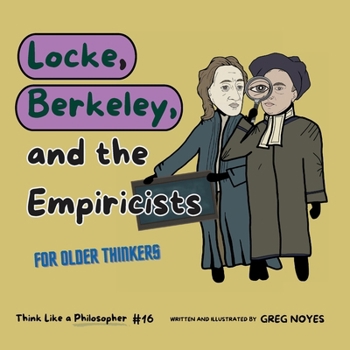 Locke, Berkeley, and the Empiricists