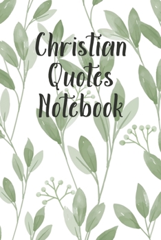 Paperback Christian Quotes Notebook: Inspirational Notepad with Scripture Verses From The Bible Book