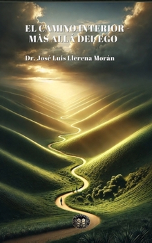 Hardcover El Camino Interior - Más Allá del Ego [Spanish] Book