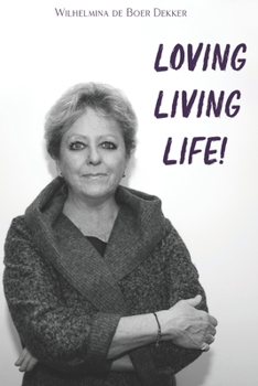 Paperback Loving Living Life Book