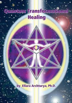 Paperback Quantum Transformational Healing Book