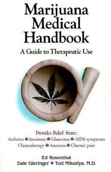 Paperback Marijuana Medical Handbook: A Guide to Therapeutic Use Book
