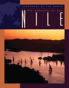 The Secrets of the Nile - Book  of the Geography of the World