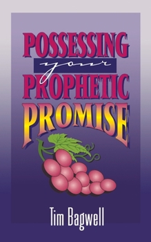 Paperback Possessing Your Prophetic Promise Book