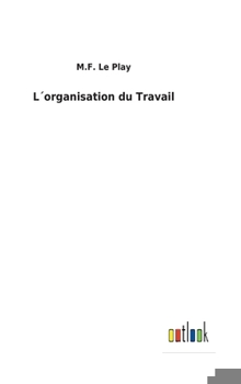 Hardcover L´organisation du Travail [French] Book