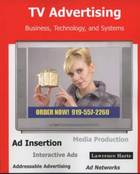 Paperback TV Advertising; Business, Technology, and Systems Book