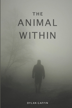 Paperback The Animal Within Book