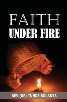 Paperback Faith Under Fire Book