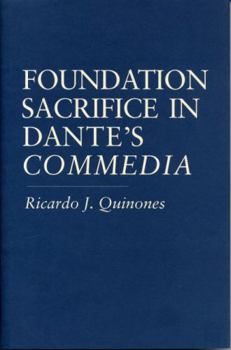 Hardcover Foundation Sacrifice in Dante's "Commedia" Book