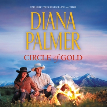Circle of Gold - Book #1 of the Men of Medicine Ridge