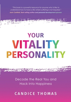 Paperback Your Vitality Personality: Decode The Real You and Hack Into Happiness Book