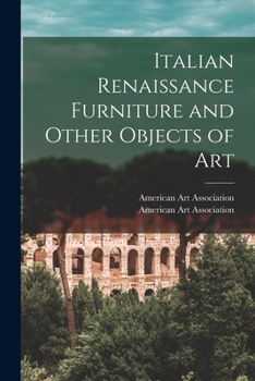 Paperback Italian Renaissance Furniture and Other Objects of Art Book