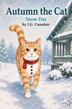 Autumn the Cat: Snow Day