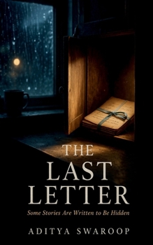 Paperback The Last Letter: Some Stories Are Written to Be Hidden Book