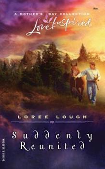 Suddenly Reunited (Reader's Choice : Mothers Day Collection) - Book #4 of the Suddenly