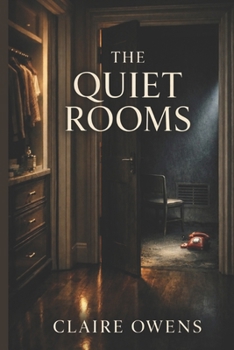 The Quiet Rooms