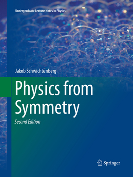 Paperback Physics from Symmetry Book