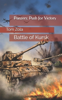 Paperback Panzers: Push for Victory: Battle of Kursk Book