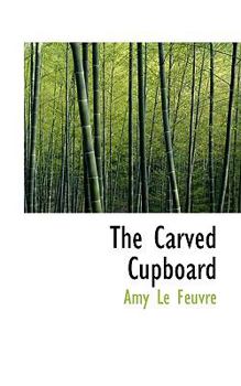 Paperback The Carved Cupboard Book