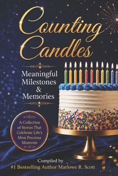 Paperback Counting Candles: Meaningful Milestones & Memories Book
