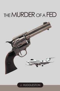 Paperback The Murder of a Fed Book