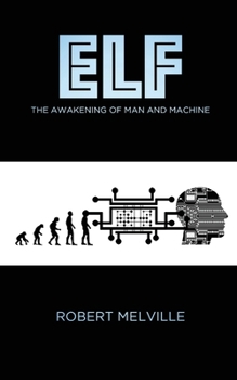 Paperback Elf: the awakening of man and machine Book