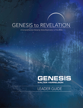 Paperback Genesis to Revelation: Genesis Leader Guide: A Comprehensive Verse-By-Verse Exploration of the Bible Book