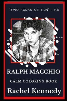 Paperback Ralph Macchio Calm Coloring Book