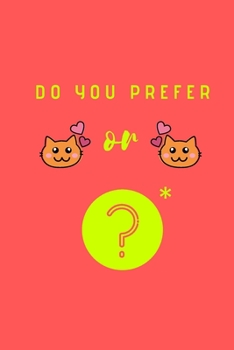 Paperback Do you prefer cats or cats?: A difficult choice Notebook, Journal, Diary (110 Pages, Lined, 6 x 9) Book