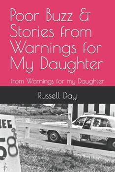 Paperback Poor Buzz & Stories from Warnings for My Daughter: from Warnings for my Daughter Book