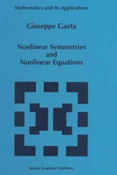 Paperback Nonlinear Symmetries and Nonlinear Equations Book