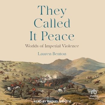 Audio CD They Called It Peace: Worlds of Imperial Violence Book
