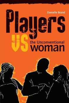 Paperback Players Vs the Unconventional Woman Book