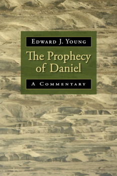 Paperback The Prophecy of Daniel: A Commentary Book