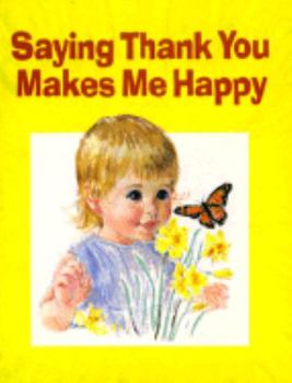 Paperback Saying Thank You Makes Me Happy Book