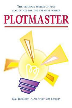 Paperback Plotmaster: A unique system of plot suggestion for the creative writer Book