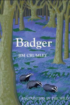 Hardcover Badger (Encounters in the Wild) Book