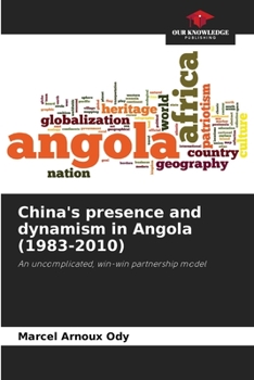 Paperback China's presence and dynamism in Angola (1983-2010) Book