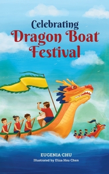 Hardcover Celebrating Dragon Boat Festival Book