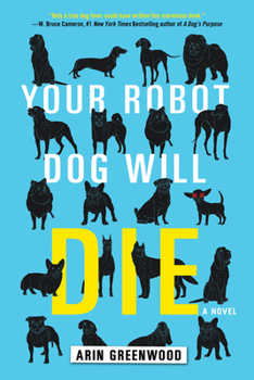 Paperback Your Robot Dog Will Die Book