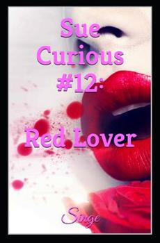 Paperback Sue Curious #12: Red Lover Book