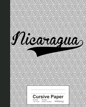 Paperback Cursive Paper: NICARAGUA Notebook Book
