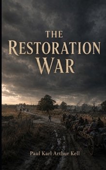 The Restoration War (The Ash Commonwealth)