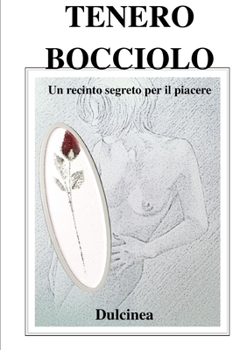 Paperback Tenero bocciolo [Italian] Book