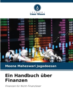 Ein Handbuch über Finanzen (German Edition)