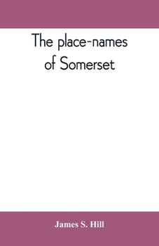 Paperback The place-names of Somerset Book