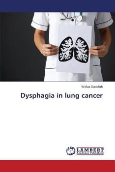 Paperback Dysphagia in lung cancer Book